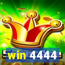 win 4444